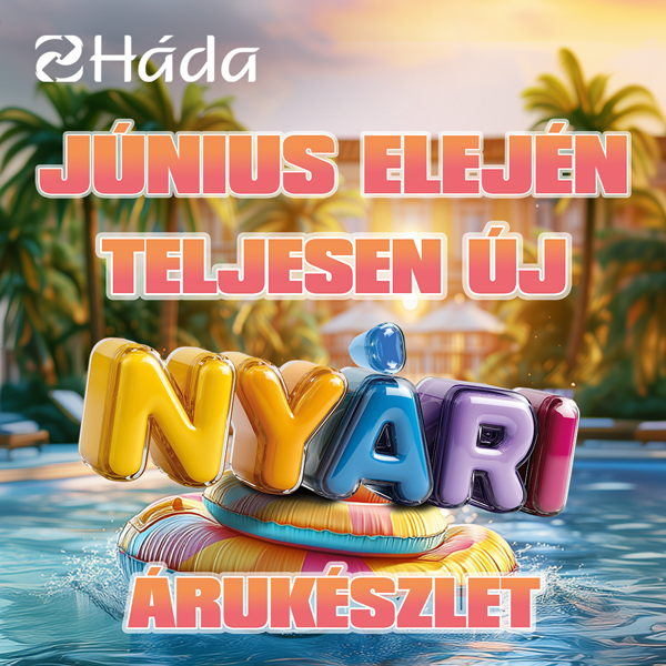 Háda: Új nyári árukészlet