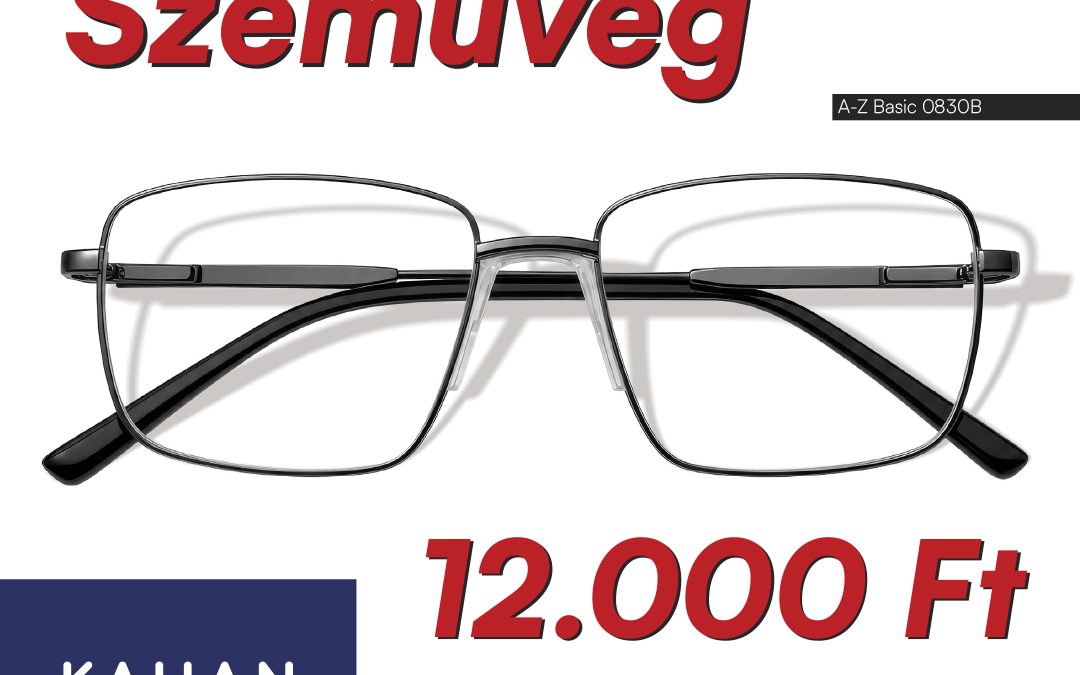 Kahan: Komplett szemüveg akár 12000Ft-ért